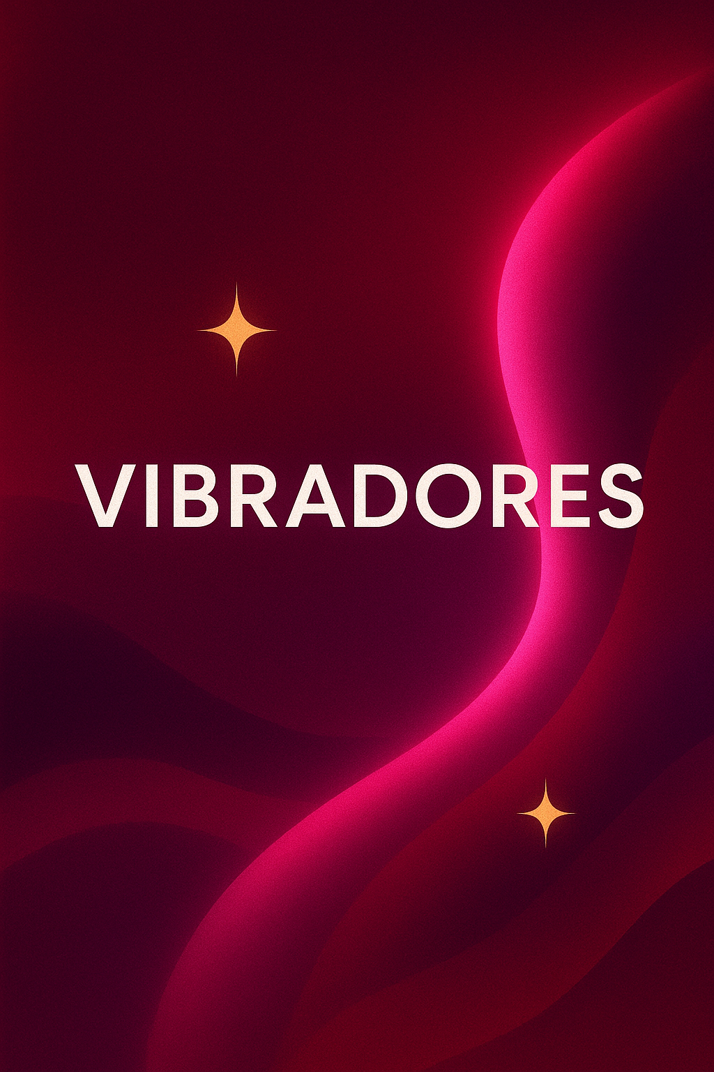 Vibradores